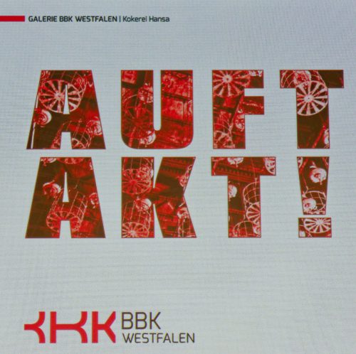 Galerie BBK Westfalen - Kokerei Hansa - AUFTAKT